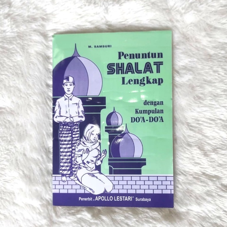 Tuntunan Sholat Lengkap Ukuran Besar - penerbit Apollo Lestari