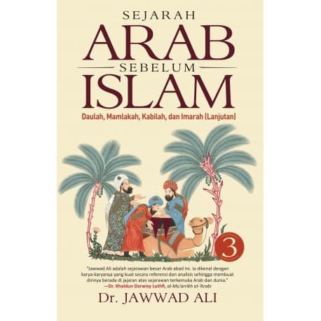 Sejarah Arab Sebelum Islam - Buku 3