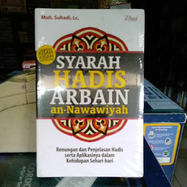 Syarah Hadis Arbain An Nawawiyah Muh Suhadi Ziyad