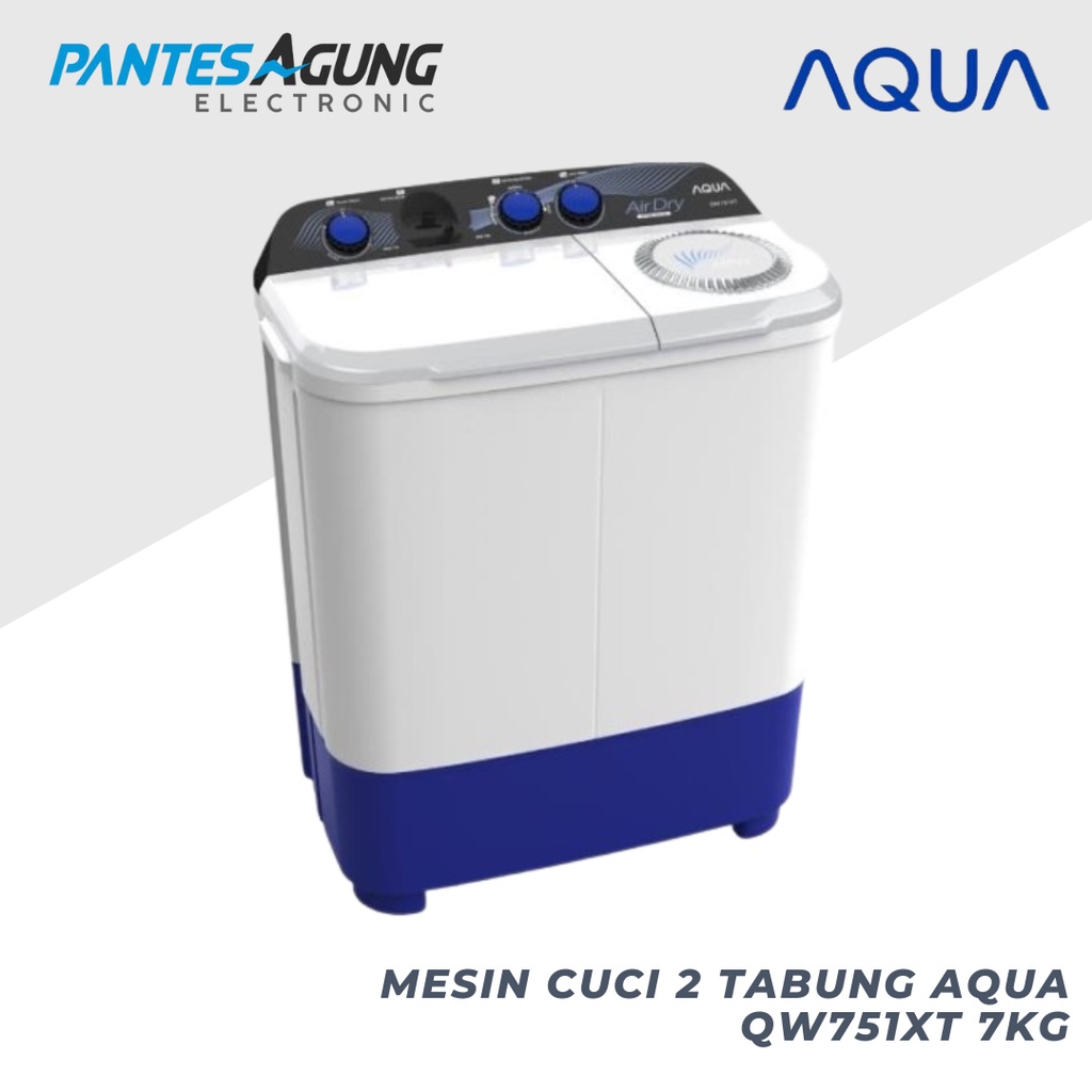 MESIN CUCI 2 TABUNG AQUA QW751XT 7KG khusus bdg