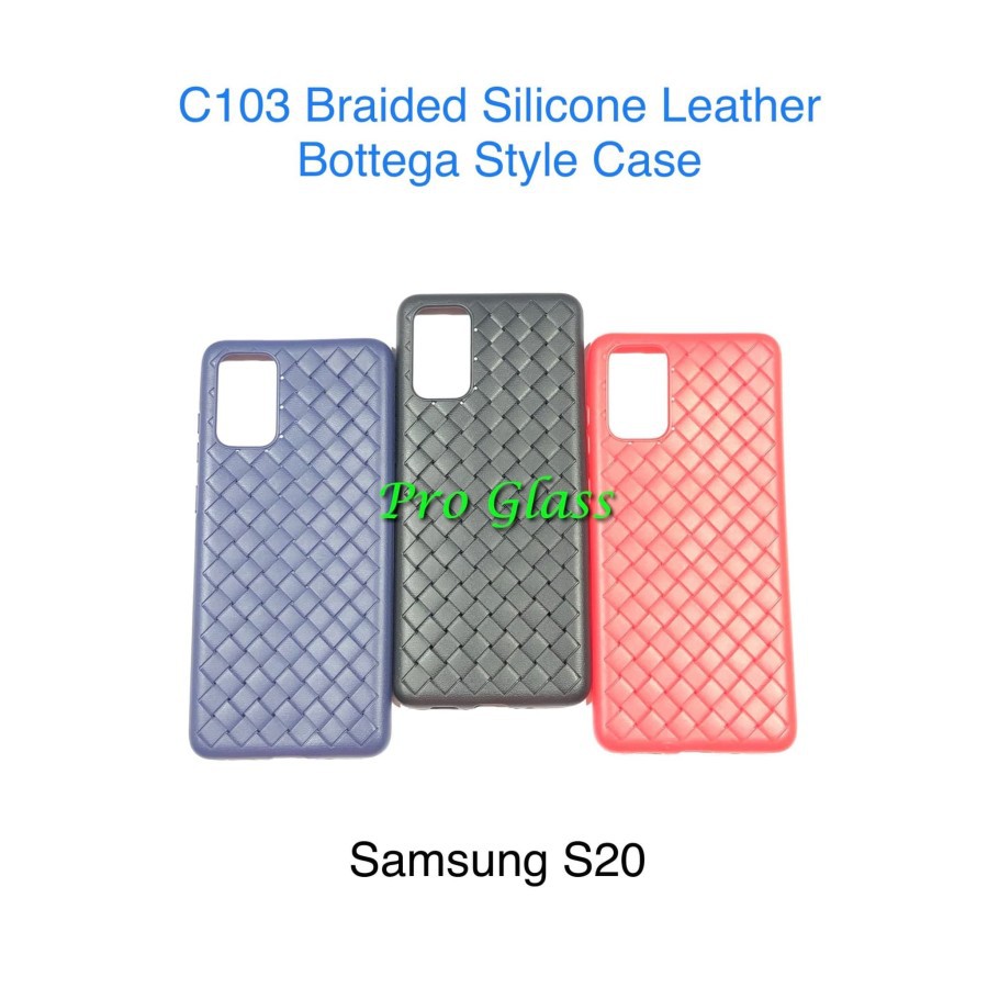 C103 Samsung S20 S20 PLUS S20 ULTRA Premium Braided Leather Style Case Kulit Anyam