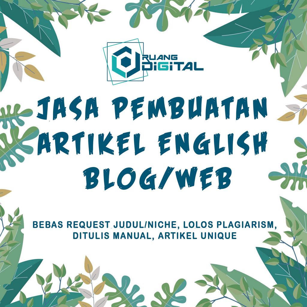 Jasa Tulis artikel Bahasa inggris Web/blog 500 Unique