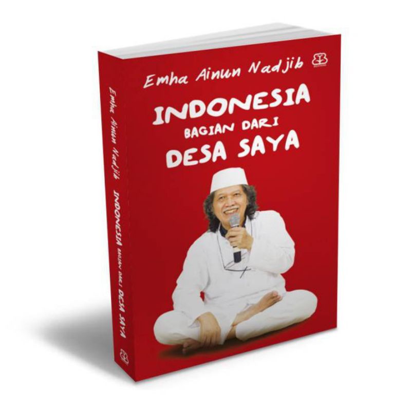 Paket hemat April indonesia bagian dari desa saya cak nun Indonesia Bagian Dari Desa Saya Cak Nun IN
