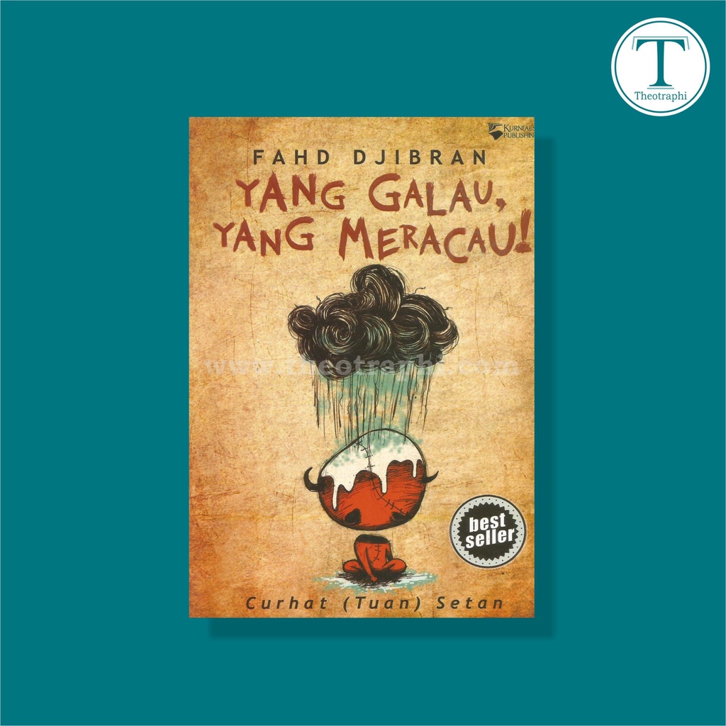 Yang Galau, yang Meracau Curhat (Tuan) Setan - Fahd Djibran