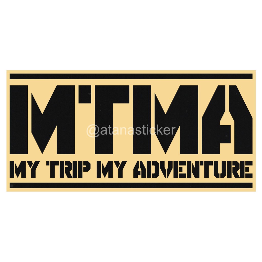 Sticker Cutting MTMA My Trip My Adventure 12x6cm