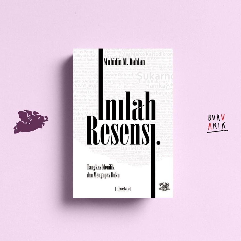 Inilah Resensi - Muhidin M. Dahlan