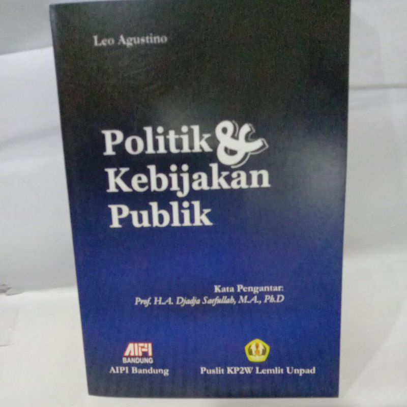 

POLITIK & KEBIJAKAN PUBLIK By Leo agustino
