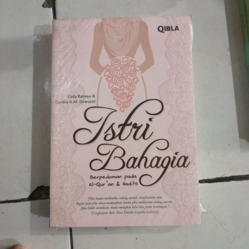 OBRAL BUKU MOTIVASI ISLAM / HAMBA RABBANI / LAA TAY ASUU / SEORANG SYEKH / 7 KEAJAIBAN REZEKI / PARA PENCARI CAHAYA KEHIDUPAN / ORIGINAL 5b-Istri bahagia