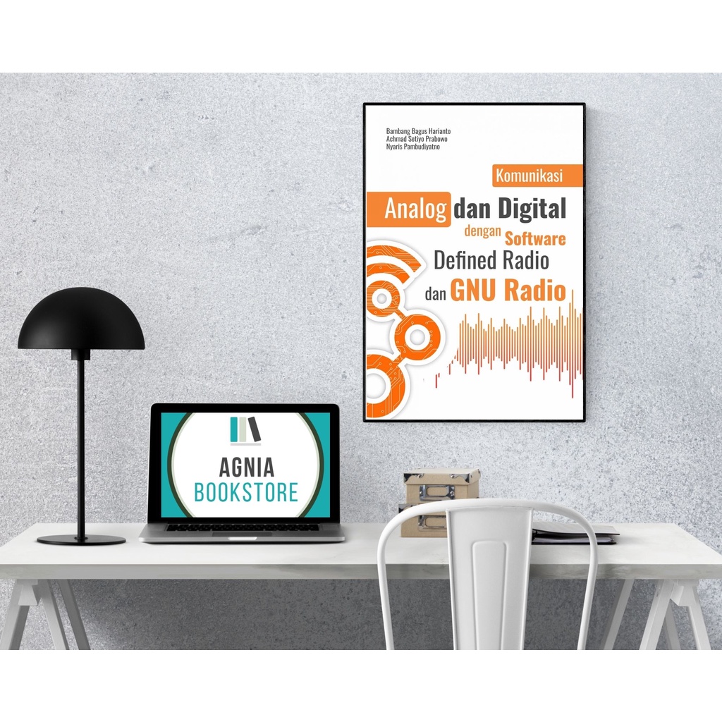 Buku Komunikasi Analog dan Digital dengan Software Defined Radio dan GNU Radio