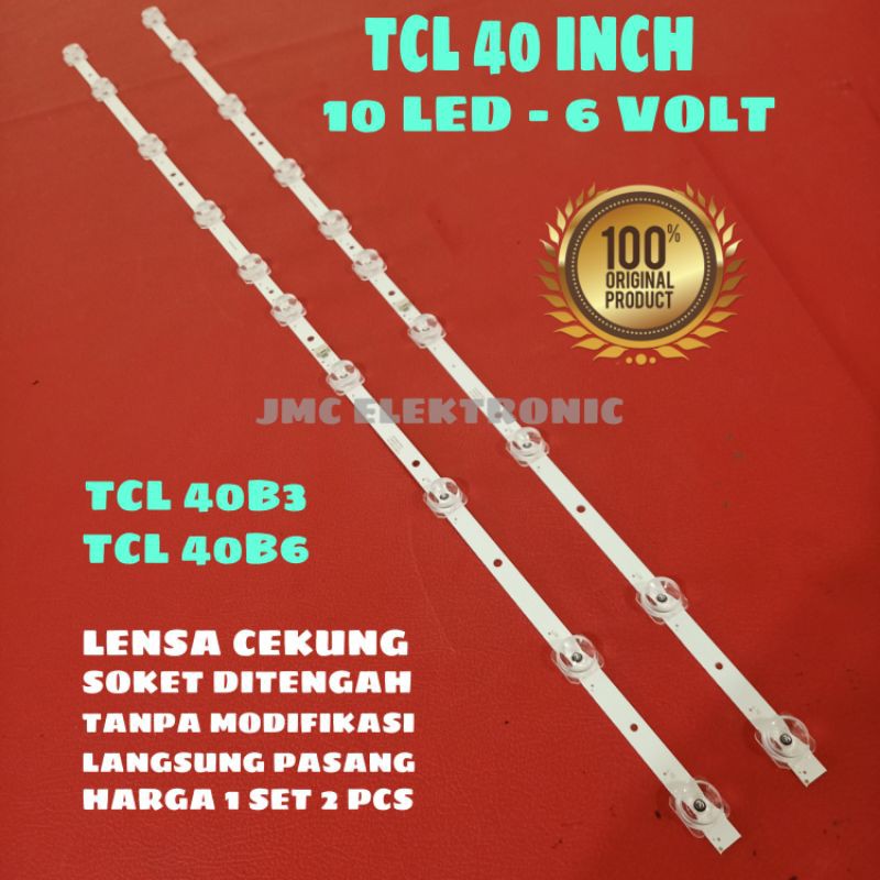 BACKLIGHT  TCL 40 INCH 40B3 40D6 LAMPU LED TV TCL 40B3 40D6 40HR330 10K 6V