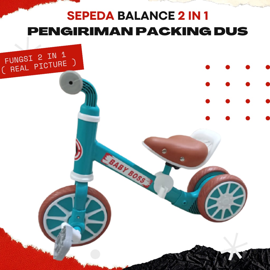 SEPEDA BALANCE  BIKE 2 IN 1 PAKAI PEDAL