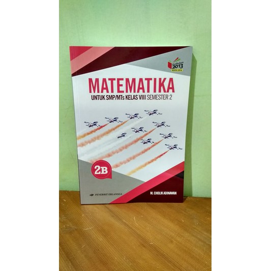 Matematika 2b Untuk Smp Mts Kelas Viii Semester 2 K13n Erlangga Shopee Indonesia