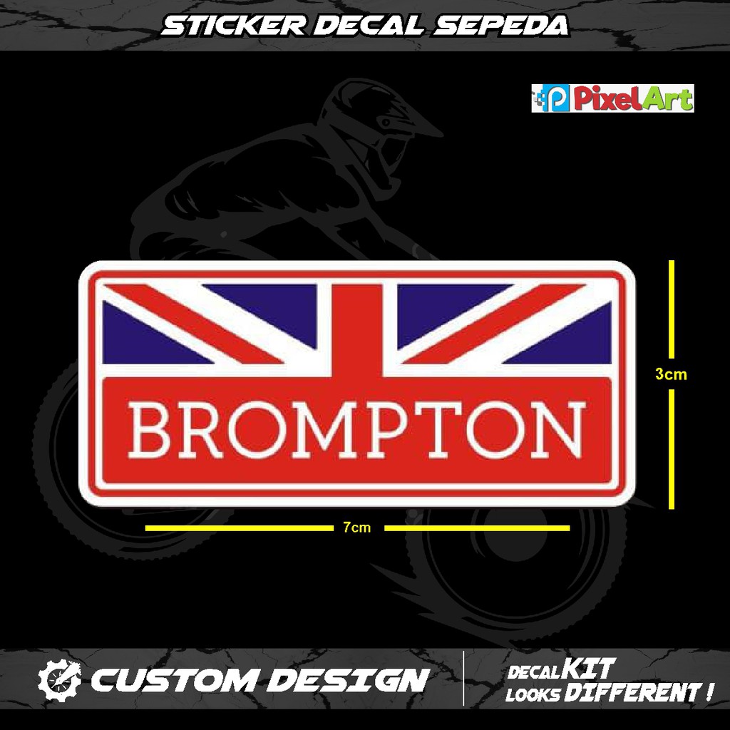 Stiker Logo Brompton Sticker Print And Cut Brompton Flag Anti Air Tahan Panas Lem Kuat Tahan Lama