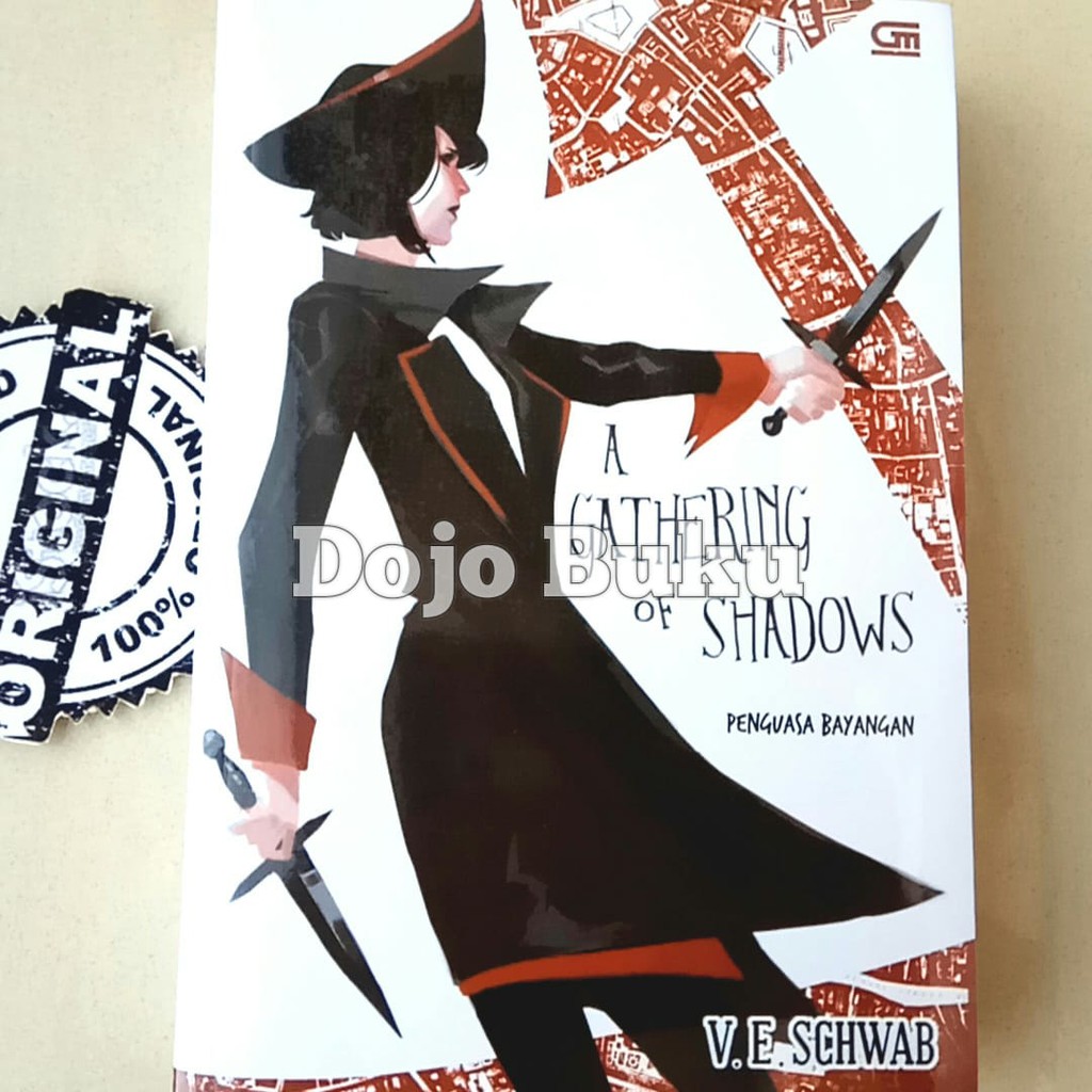 Penguasa Bayangan ( A Gathering Of Shadows) by V. E. Schwab