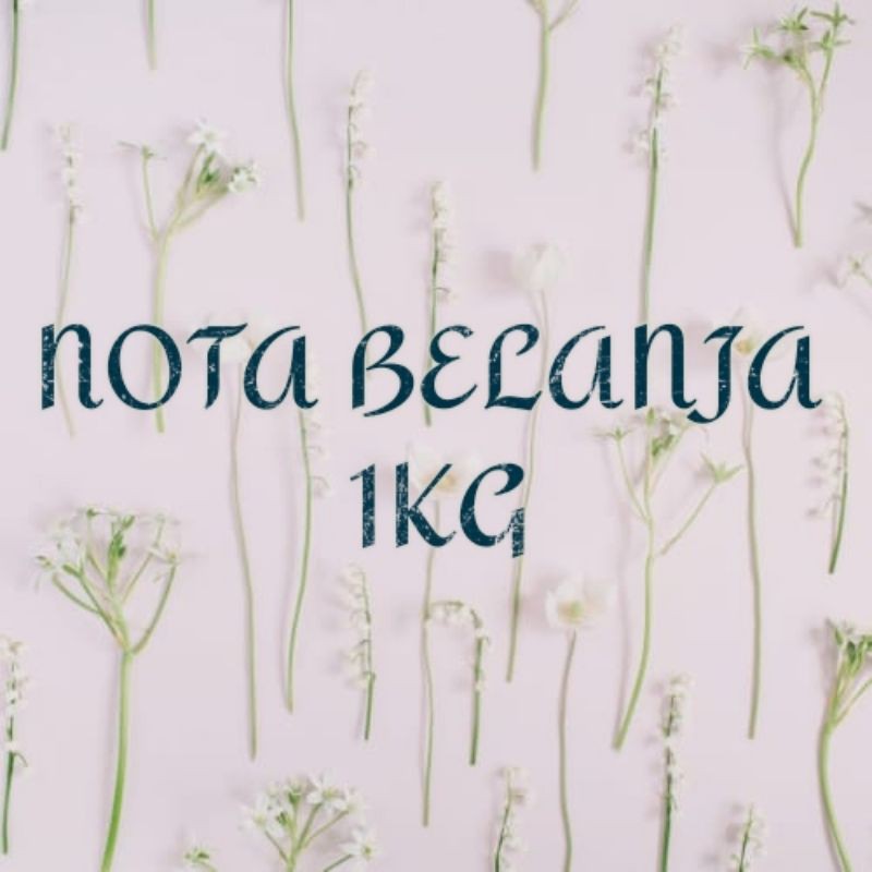 

NOTA BARANG 1KG