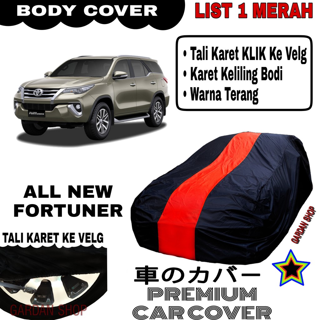 Body Cover ALL NEW FORTUNER List Single MERAH Sarung Mobil Penutup Fortuner PREMIUM