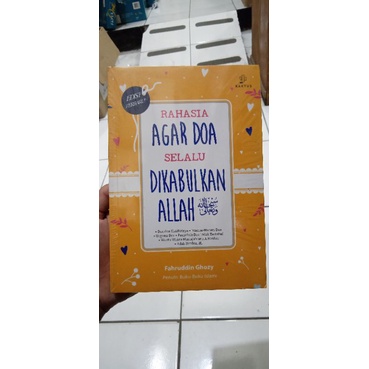 

BUKU RAHASIA AGAR DOA SELALU DI KABULKAN ALLAH