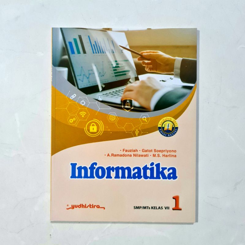 BUKU INFORMATIKA KELAS 1 / VII 7 SMP K13 REVISI YUDHISTIRA ORIGINAL