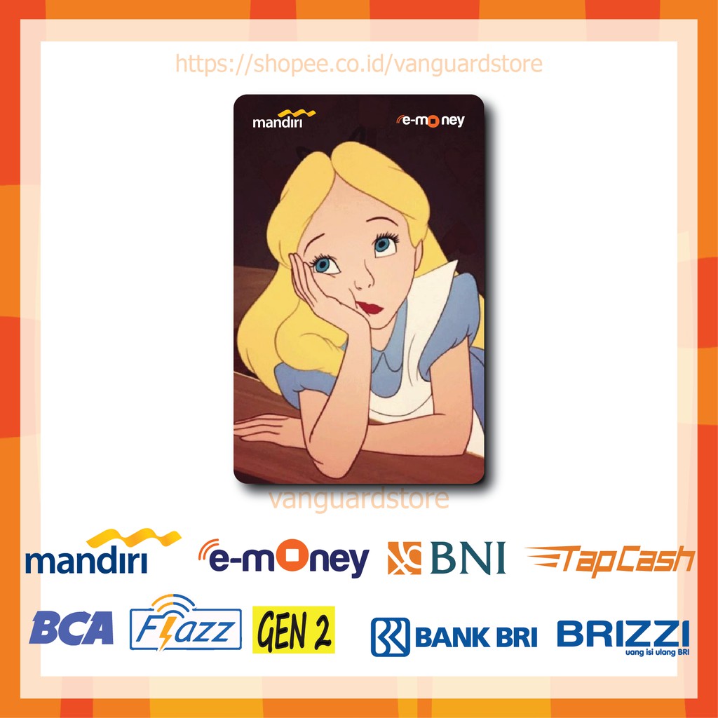 KARTU E MONEY E TOLL ALICE IN WONDERLAND KARTUN MOVIE 20 EMONEY MANDIRI FLAZZ BCA TAPCASH BRIZZI