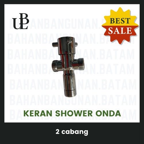 Keran Shower 2 Cabang ONDA