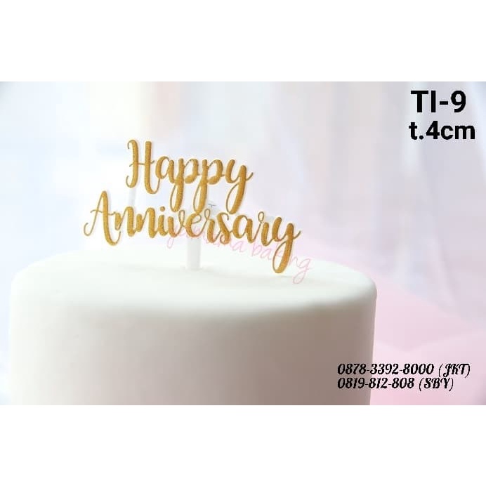 

KUE-PENGHIAS-ALAT- TI-9 CAKE TOPPER HIASAN KUE TULISAN HAPPY ANNIVERSARY GOLD EMAS -ALAT-PENGHIAS-