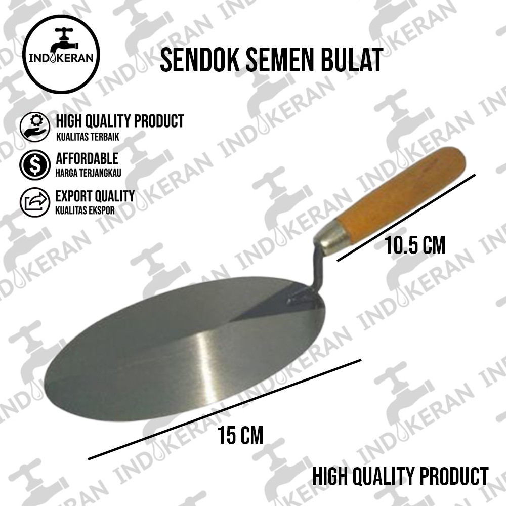 INDOKERAN - Sendok Semen Bulat - High Quality