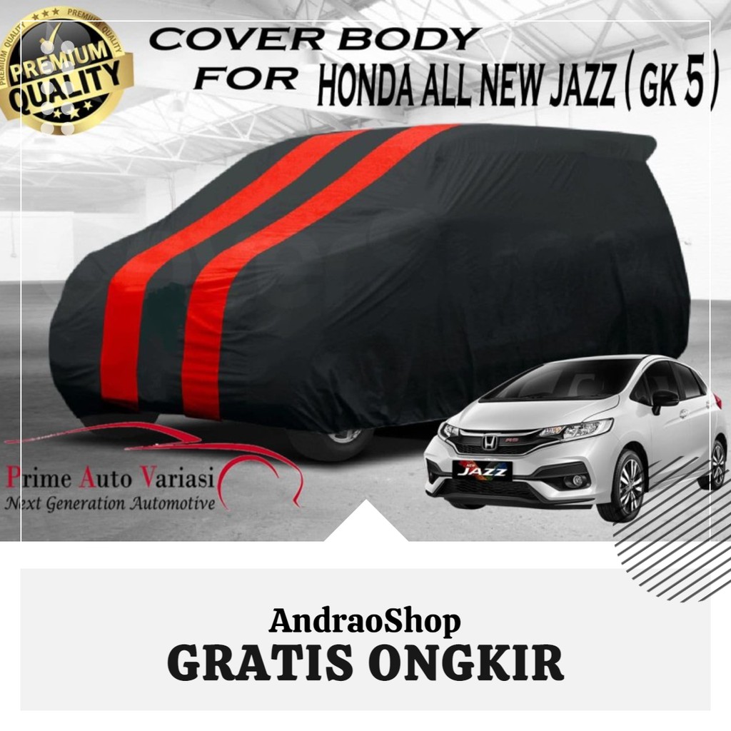 COVER MOBIL HONDA ALL NEW JAZZ RS SARUNG MOBIL HONDA JAZZ RS WATERPROOF ANTI AIR