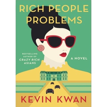 Rich People Problems - Kevin Kwan (English)