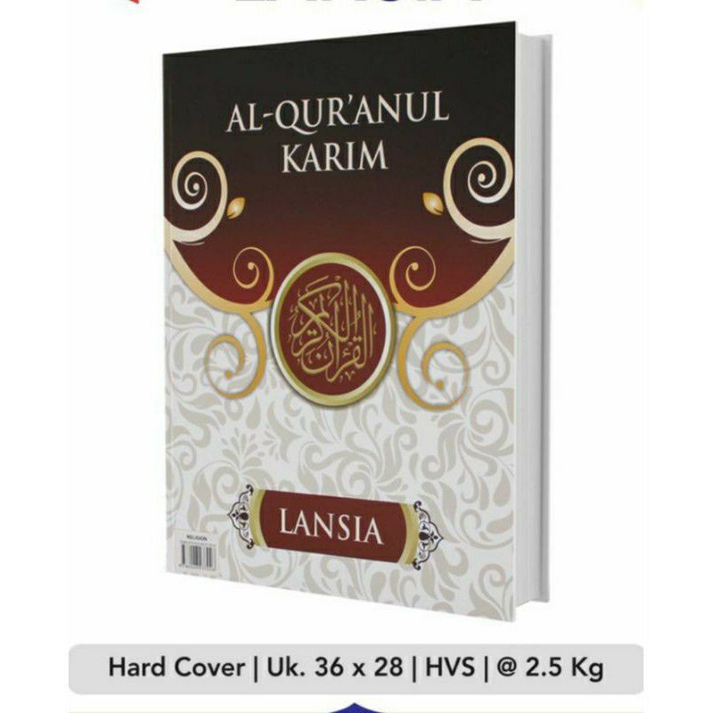 AL-QUR'AN AL-QUR'ANUL KARIM LANSIA UK ISTIQLAL