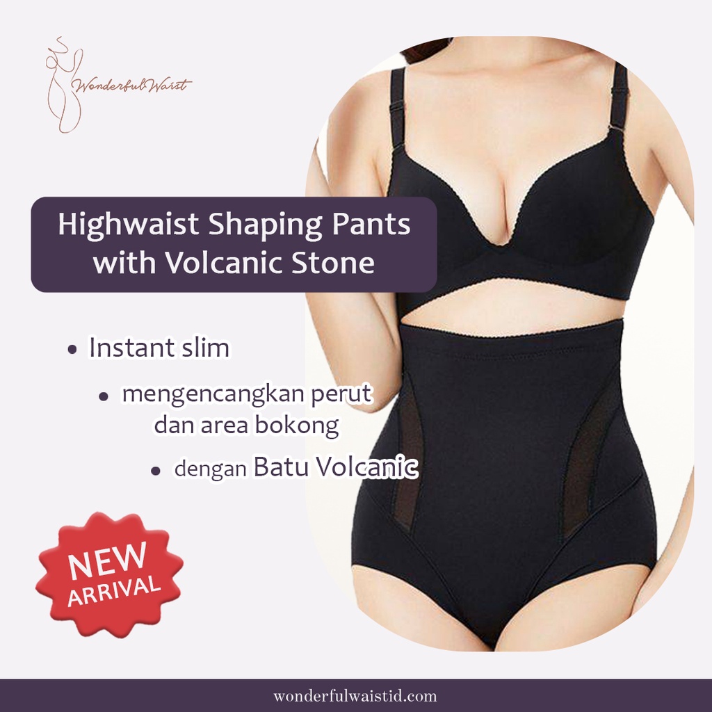 High-waist shaping pants dengan batu Volcanic untuk penunjang diet, Celana dalam peramping dan langsing setelah melahirkan caesar, Celana dalam pelangsing efektif, Celana dalam shaper, atau pembentuk pinggul, dan peramping perut Wonderful waist