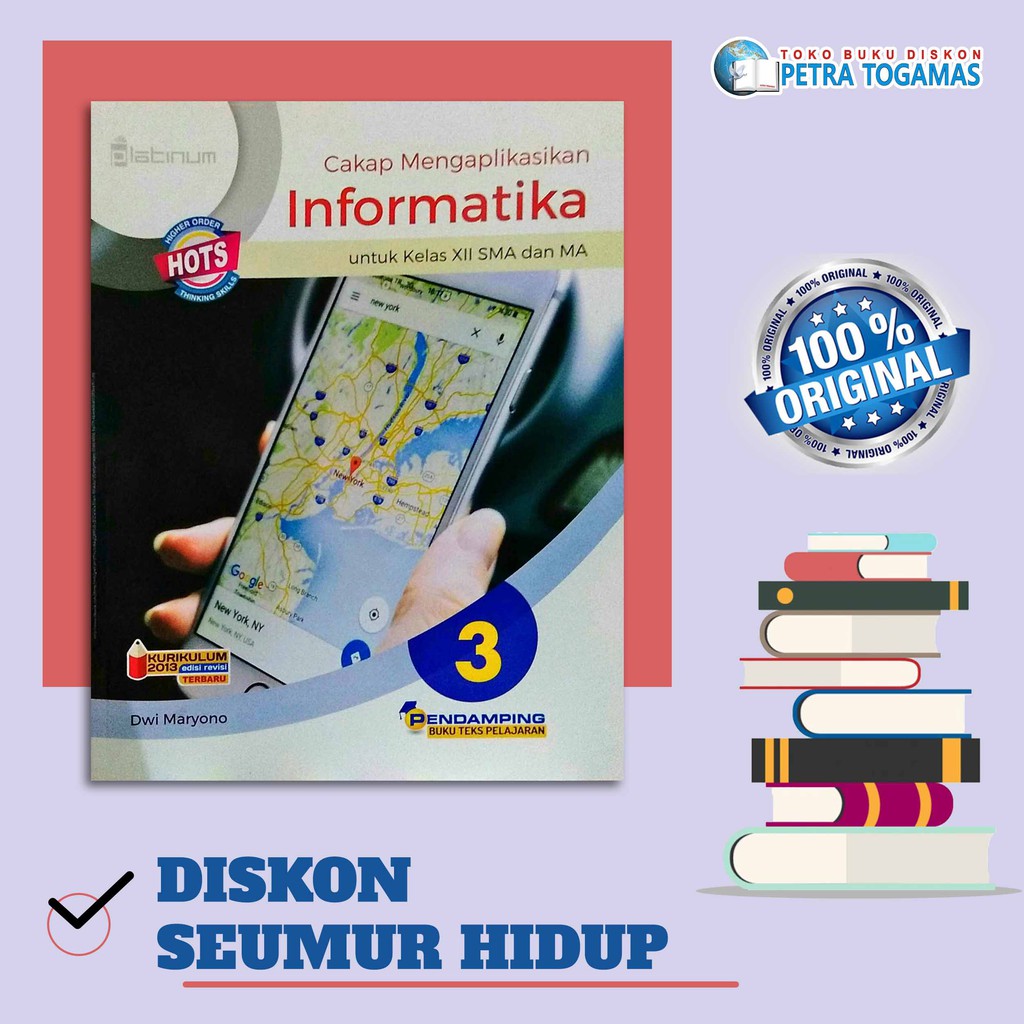 Cakap Mengaplikasikan Informatika Sma Dan Ma X Xi Xii Jl1 2 3 Kurikulum 2013 Ed Revisi Platinum Shopee Indonesia