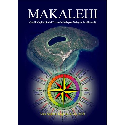 Makalehi (Studi Kapital Sosial dalam Kehidupan Nelayan Tradisional)