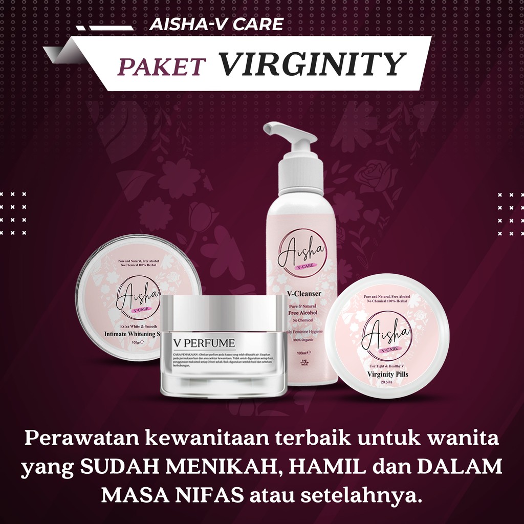 AISHAVCARE PAKET VIRGINITY CARE - PAKET PERAWATAN KEWANITAAN ALAMI - PERAWATAN KEWANITAAN ISLAMI