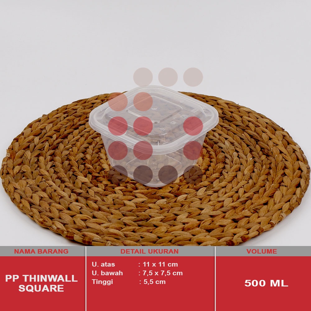 PP THINWALL SQUARE / KOTAK 500 ml isi 25 pcs