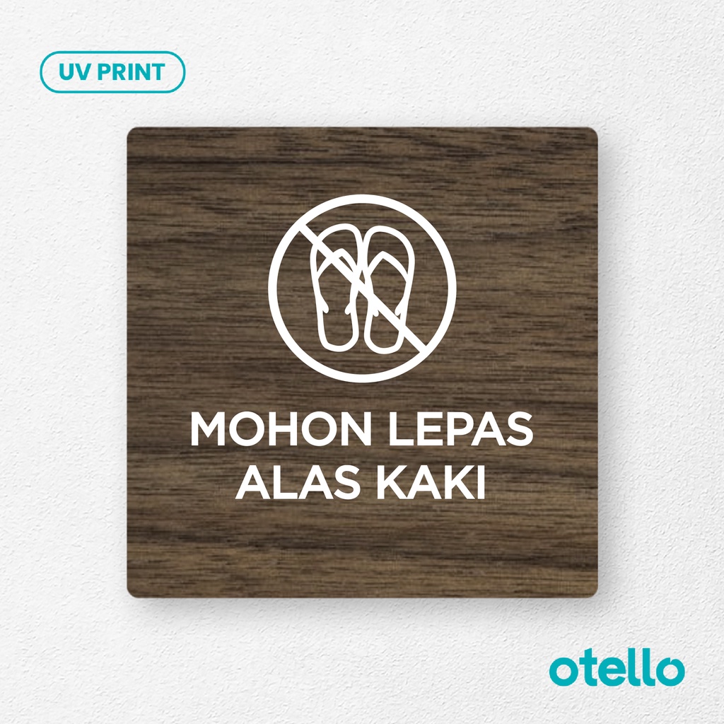 Signage Mohon Lepas Alas Kaki Sign Board Kayu Label Rambu Papan Tempel Sticker Petunjuk Peraturan