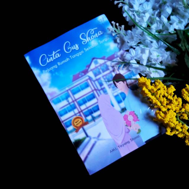 Novel Cinta Gus Shona - Yayang Sona