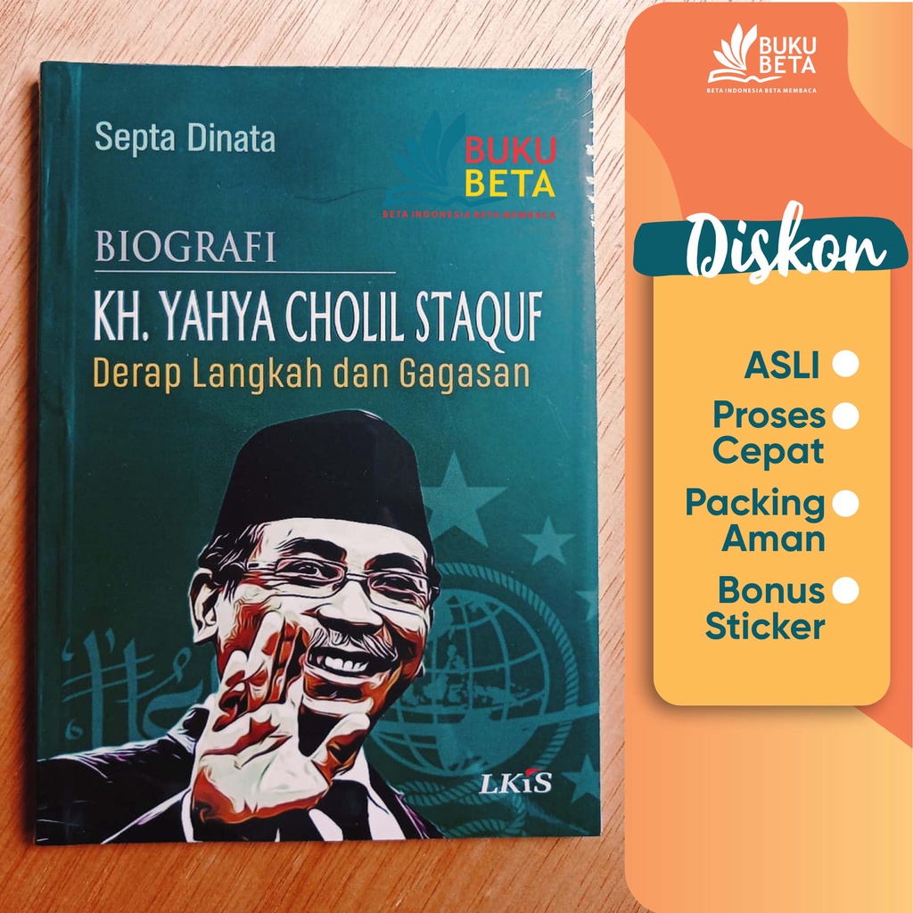 Biografi KH. Yahya Cholil Staquf - Septa Dinata