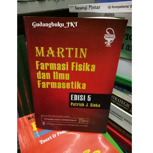 Martin Farmasi Fisika & Ilmu Farmasetika Ed.5 ORIGINAL Patrick J. Sinko.