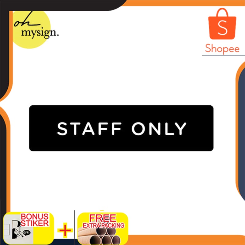 

Promo Sign Staff Only Printed | Signage Akrilik Staff Only | Papan Label Keren