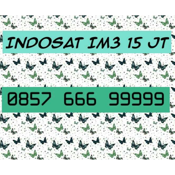 NOMOR INDOSAT IM3,(0857 666 99999)NOMOR SPESIAL,SUPER HOKI,,