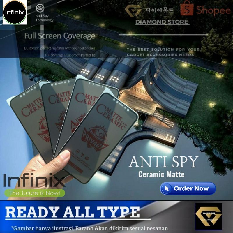 INFINIX SCREEN PROTECTOR ANTI SPY CERAMIC MATTE TEMPERED CERAMIC SPY SOFT CERAMIC FILM ANTI GLARE INFINIX SMART 5 6 6+ HOT 8 HOT 9 9 PLAY HOT 10 HOT 10S HOT 10 11 PLAY NOTE 11 11 PRO 12 PLAY HOT 20 5G PLAY 20S 20i NOTE 12i 2022 7 30 PRO