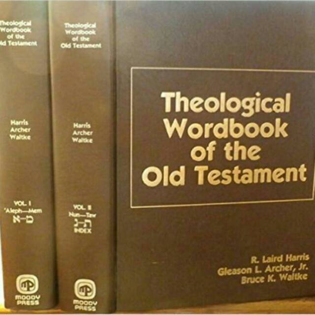 Theological Word Book of The Old Testament Vol.1 dan Vol.2, R. Laird Harris