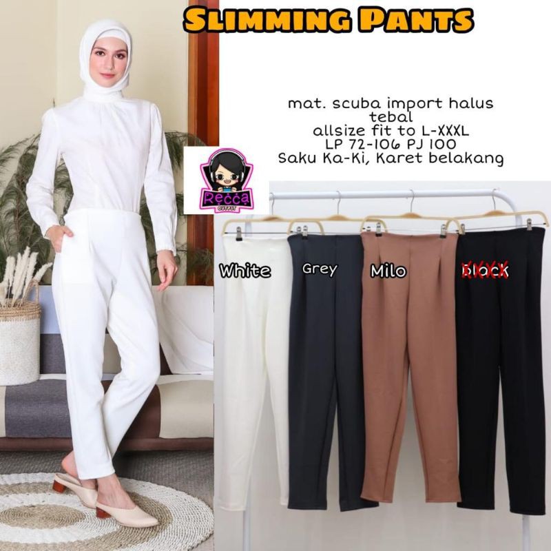 SLIMMING PANTS