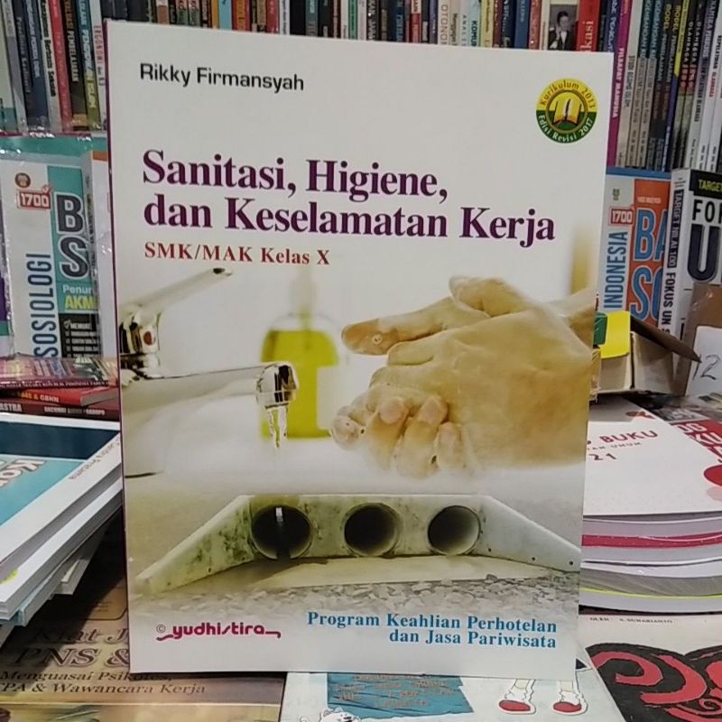 Sanitas, Higiene, dan Keselamatan Kerja, Rikky Firmansya