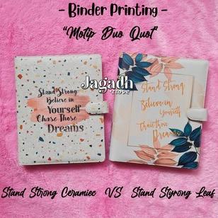 

BINDER PRINTING MOTIP DUO QUOTES STAND STRONG, UKURAN A5/20RING DAN B5