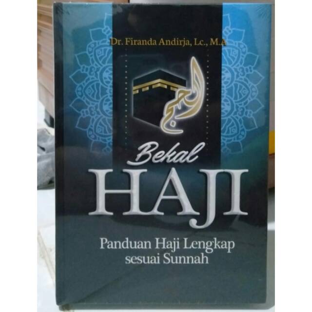 Buku Agama Panduan Haji Murah dan Lengkap Karya Ustadz Dr Firanda Andirja