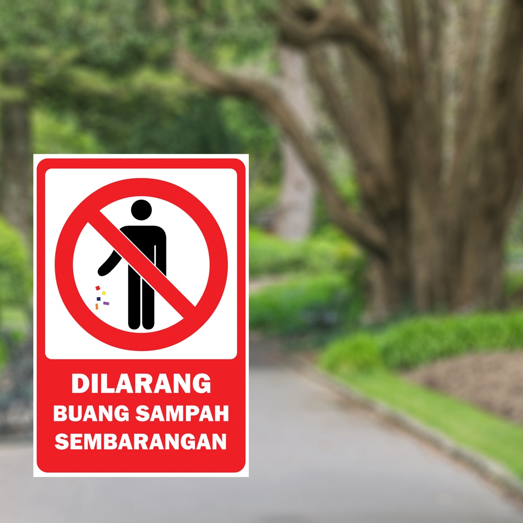 STIKER DILARANG BUANG SAMPAH SEMBARANGAN