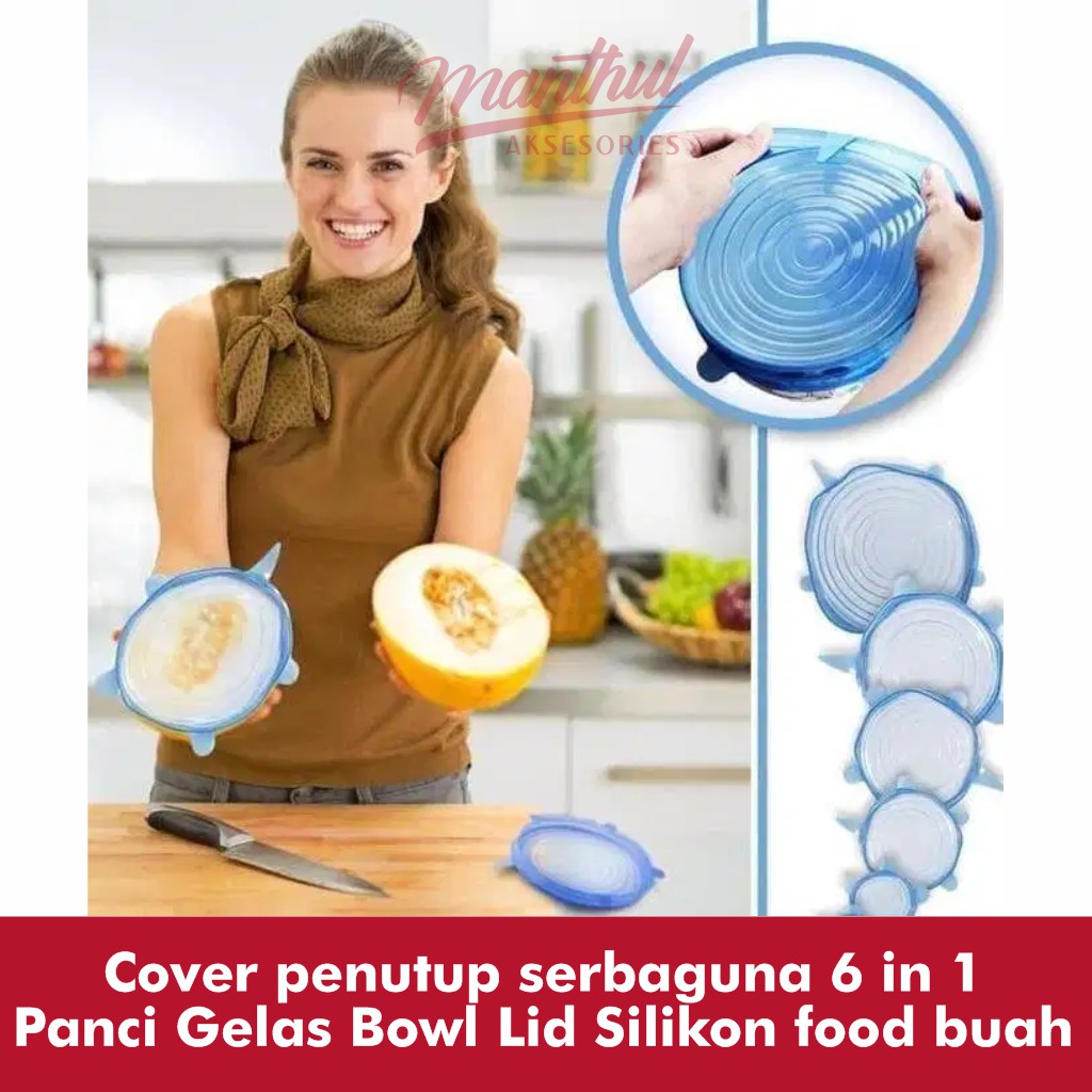 Cover penutup serbaguna 6 in 1 Panci Gelas Bowl Lid Silikon food buah