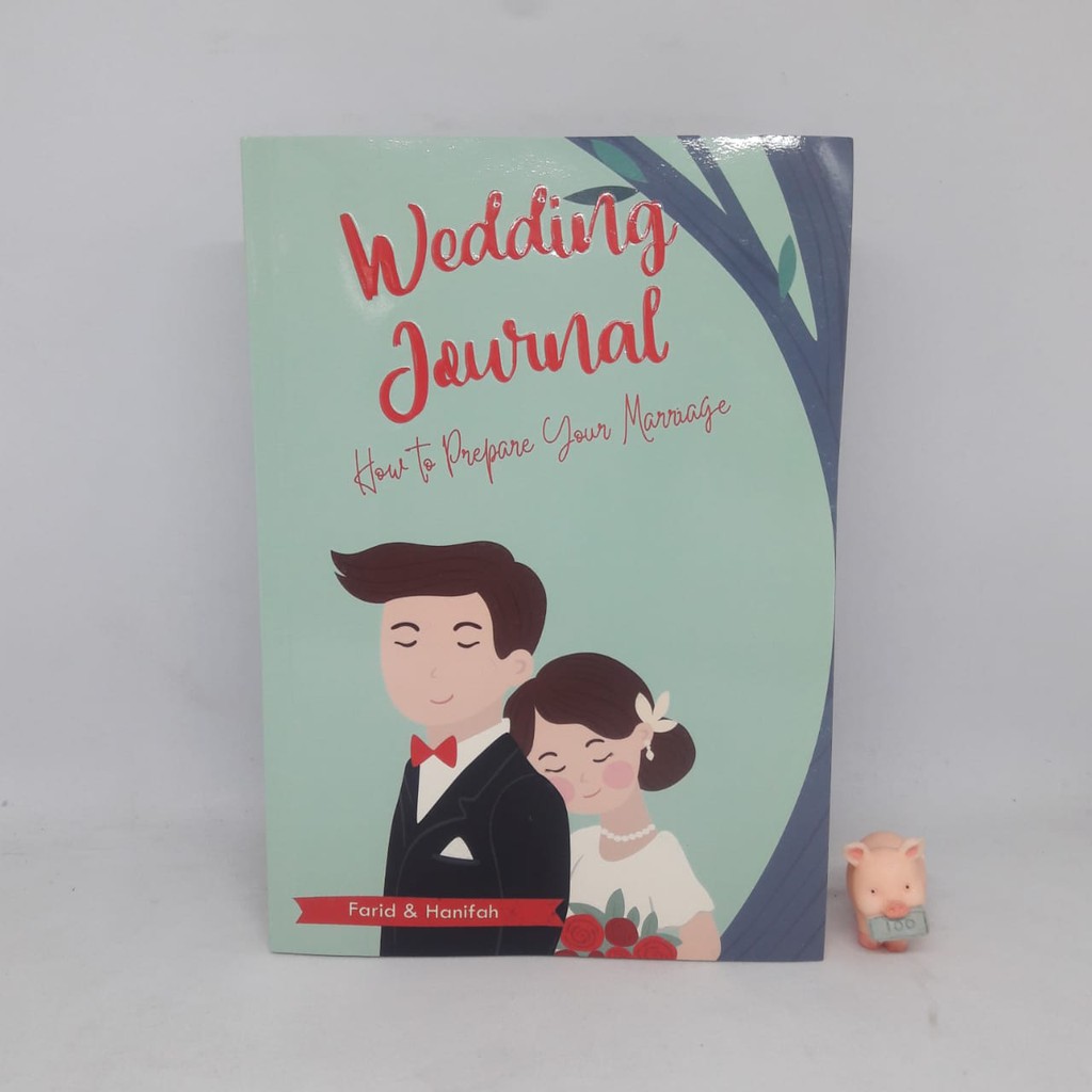 Wedding Journal : How To Prepare Your Marriage - Farid &amp; Hanifah