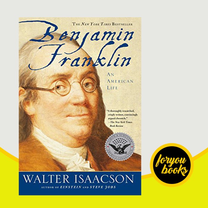 Benjamin Franklin : An American Life Walter Isaacson
